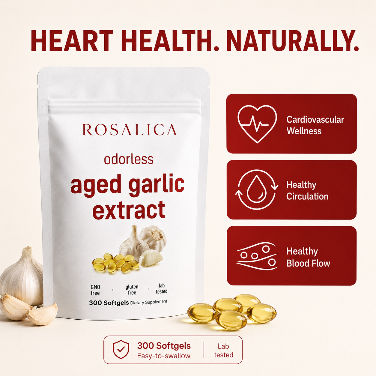 ROSALICA Odorless Aged Garlic Extract Softgels | 300 Count | Heart Health, Circulation & Blood Flow Support