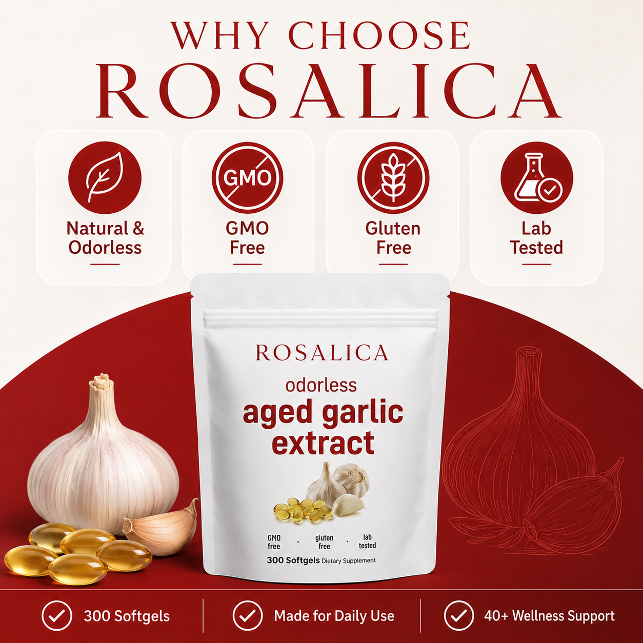 ROSALICA Odorless Aged Garlic Extract Softgels | 300 Count | Heart Health, Circulation & Blood Flow Support